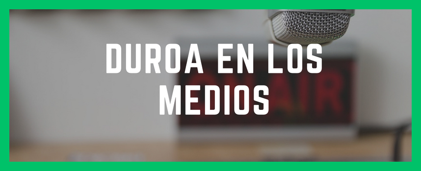 DUROA en los medios